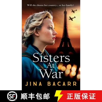 【3-4周达】Sisters at War: The BRAND NEW utterly heartbreaking World War 2 historical novel by Jina B... [9781837515127]