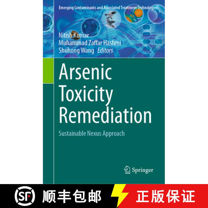【3-4周达】Arsenic Toxicity Remediation: Sustainable Nexus Approach [9783031526138]