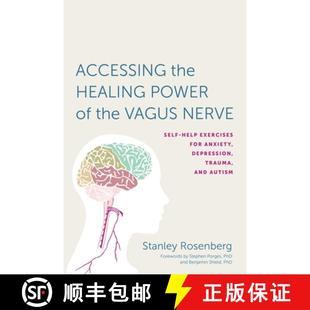 Power for Healing Accessing Anxiety Exercises Vagus Depressio... Self the Help 4周达 9781623170240 Nerve