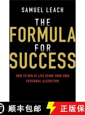 【3-4周达】The Formula For Success - How To Win At Life Usingyour Own Personal Algorithm [Wiley经管] [9780857088222]