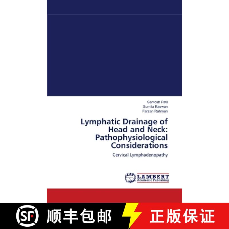 预订 Lymphatic Drainage of Head and Neck: Pathophysiological Considerations [9783659001062]
