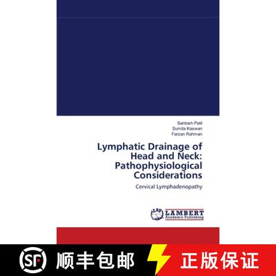 预订 Lymphatic Drainage of Head and Neck: Pathophysiological Considerations [9783659001062]