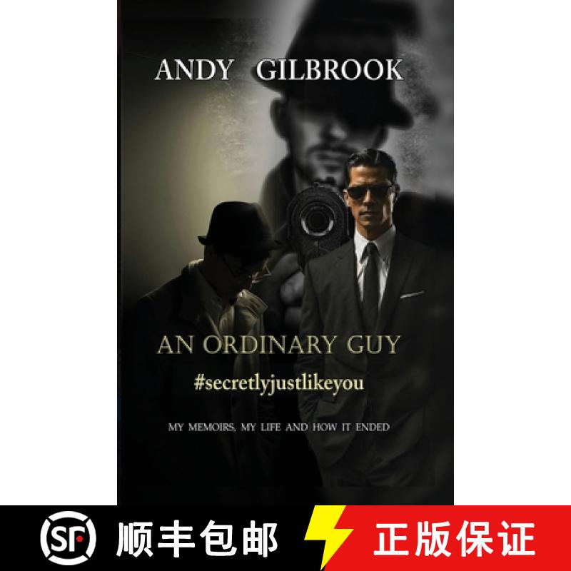 【2-3周达】AN ORDINARY GUY #secretlyjustlikeyou: MY MEMOIRS, MY LIFE AND HOW IT ENDED [9781739456757]