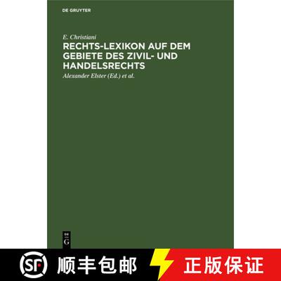 【3-4周达】精装 Rechts-Lexikon Auf Dem Gebiete Des Zivil- Und Handelsrechts: Volksausgabe [9783112362914]