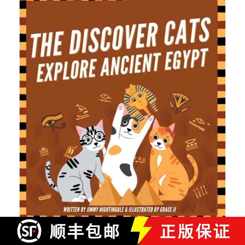 【2-3周达】The Discover Cats Explore Ancient Egypt: A Children's Book About Ancient Egyptian Culture,... [9781647432157]