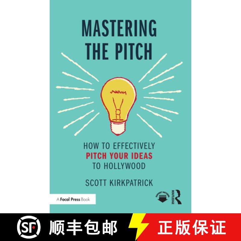 【3-4周达】Mastering the Pitch: How to Effectively Pitch Your Ideas to Hollywood [9780367704995]