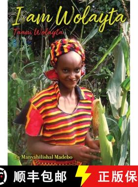 【3-4周达】I am Wolayta: Tanni Wolayta [9781662921216]