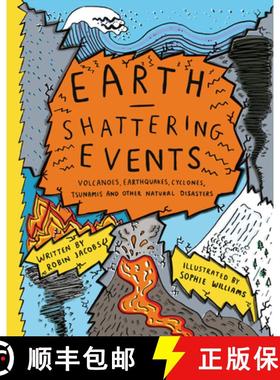 【3-4周达】Earth-Shattering Events : Volcanoes, earthquakes, cyclones, tsunamis and other natural dis... [9781908714701]