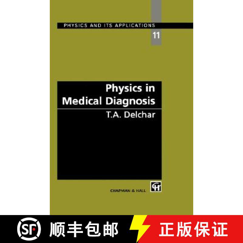 【3-4周达】精装 Physics in Medical Diagnosis [9780412616808]