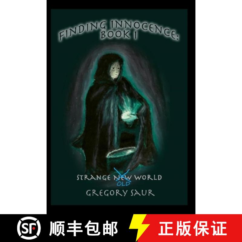 【2-3周达】Finding Innocence, Book One: Strange Old World [9781949317992]