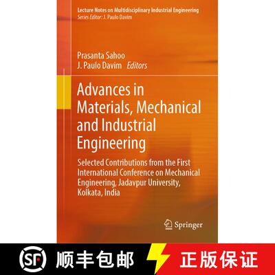 【3-4周达】Advances in Materials, Mechanical and Industrial Engineering: Selected Contributions from ... [9783319969671]