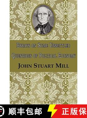 【3-4周达】Essays on Some Unsettled Questions of Political Economy [9781604505566]