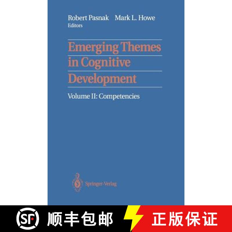 【3-4周达】Emerging Themes in Cognitive Development: Volume II: Competencies - Emerging Themes in Cog... [9781461392255]