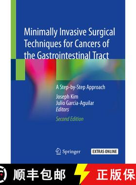 【3-4周达】Minimally Invasive Surgical Techniques for Cancers of the Gastrointestinal Tract: A Step-b... [9783030187422]