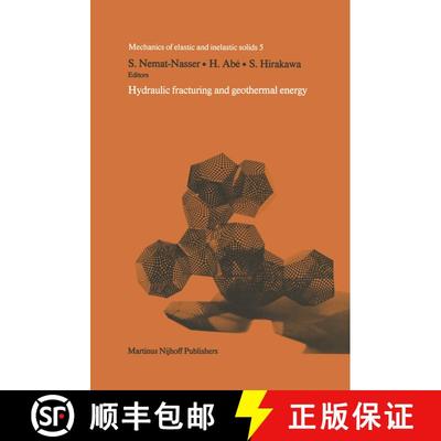 【3-4周达】Hydraulic fracturing and geothermal energy: Proceedings of the First Japan-United States J... [9789400968868]