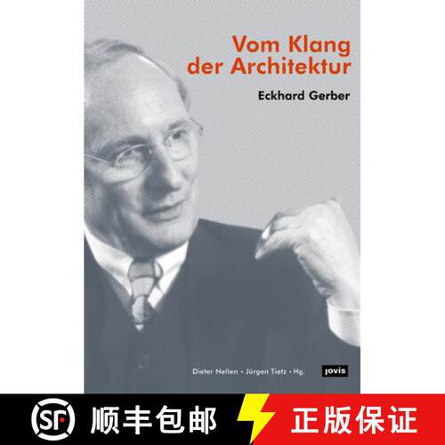 【3-4周达】精装 Eckhard Gerber - Vom Klang Der Architektur [9783868594911]