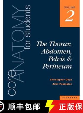 【3-4周达】Core Anatomy for Students: Vol. 2: The Thorax, Abdomen, Pelvis and Perineum - Thorax, Abdo... [9780702020414]