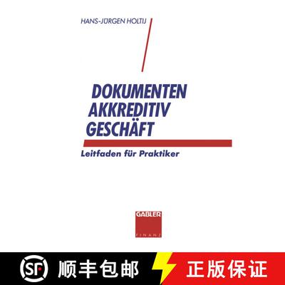 【3-4周达】Dokumentenakkreditivgeschäft: Leitfaden für Praktiker [9783409144131]