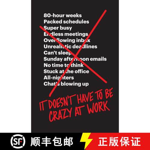 精装 It Doesn't Have to Be Crazy at Work [9780062874788]