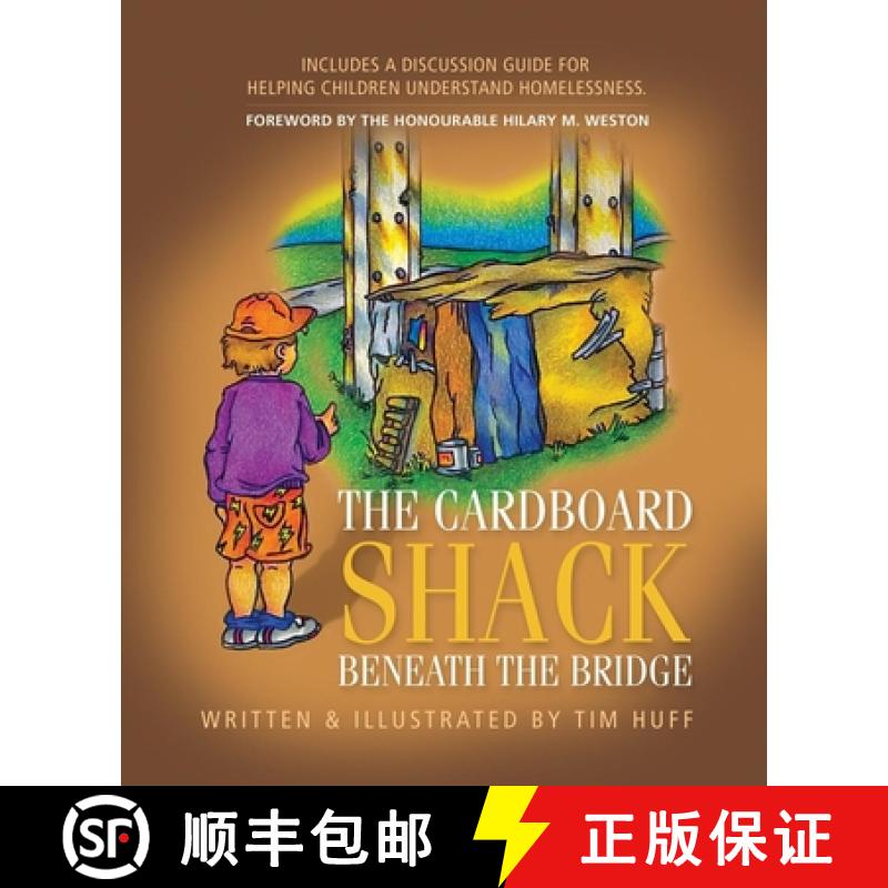 【3-4周达】The Cardboard Shack Beneath the Bridge: Helping Children Understand Homelessness [9781897186091]