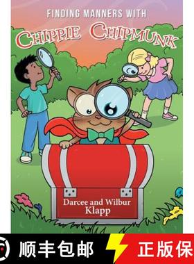 【3-4周达】Finding Manners with Chippie Chipmunk [9781480805675]