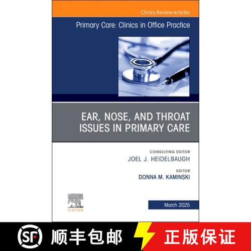 【3-4周达】精装 Ear, Nose, and Throat Issues in Primary Care, an Issue of Primary Care: Clinics in Of... [9780443316463]