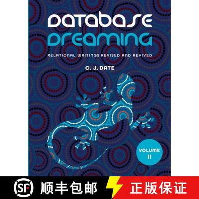 【3-4周达】Database Dreaming Volume II: Relational Writings Revised and Revived [9781634629881]