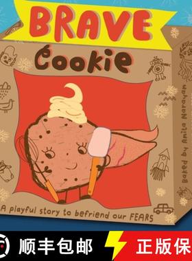 预订 Brave Cookie: A playful, interactive, mindfulness story to befriend our fears. [9781962869034]