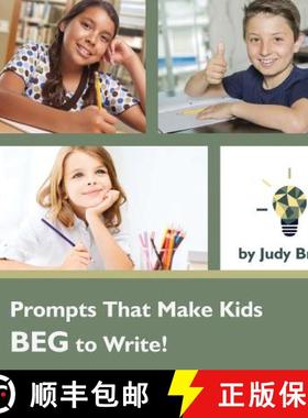 预订 Prompts That Make Kids BEG to Write [9781495174421]