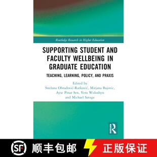 【3-4周达】Supporting Student and Faculty Wellbeing in Graduate Education: Teaching, Learning, Policy... [9781032213910]