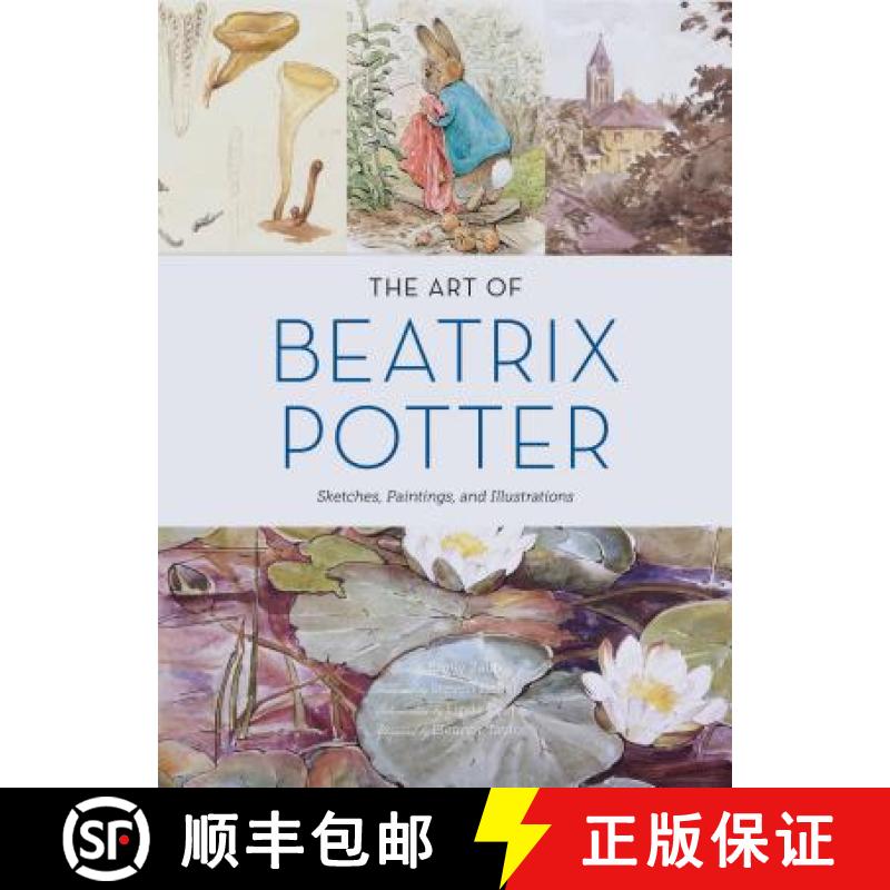 【3-4周达】The Art of Beatrix Potter: Sketches, Paintings, and Illustrations [9781452151274]