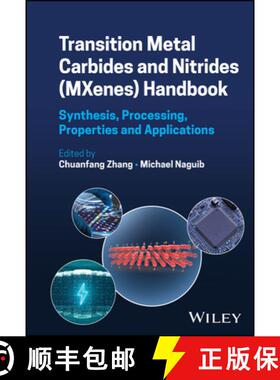 【3-4周达】Transition Metal Carbides and Nitrides (MXenes) Handbook: Synthesis, Processing, Propertie... [9781119869498]