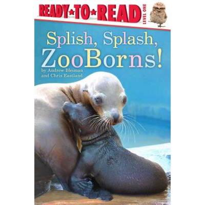 Splish, Splash, Zooborns!: Ready-To-Read Level 1 [9781481430975]