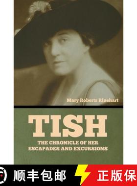 【3-4周达】Tish: The Chronicle of Her Escapades and Excursions [9798889421467]