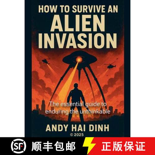 【3-4周达】How To Survive An Alien Invasion - The Essential  Guide To Enduring  The Unthinkable [9798232994921]