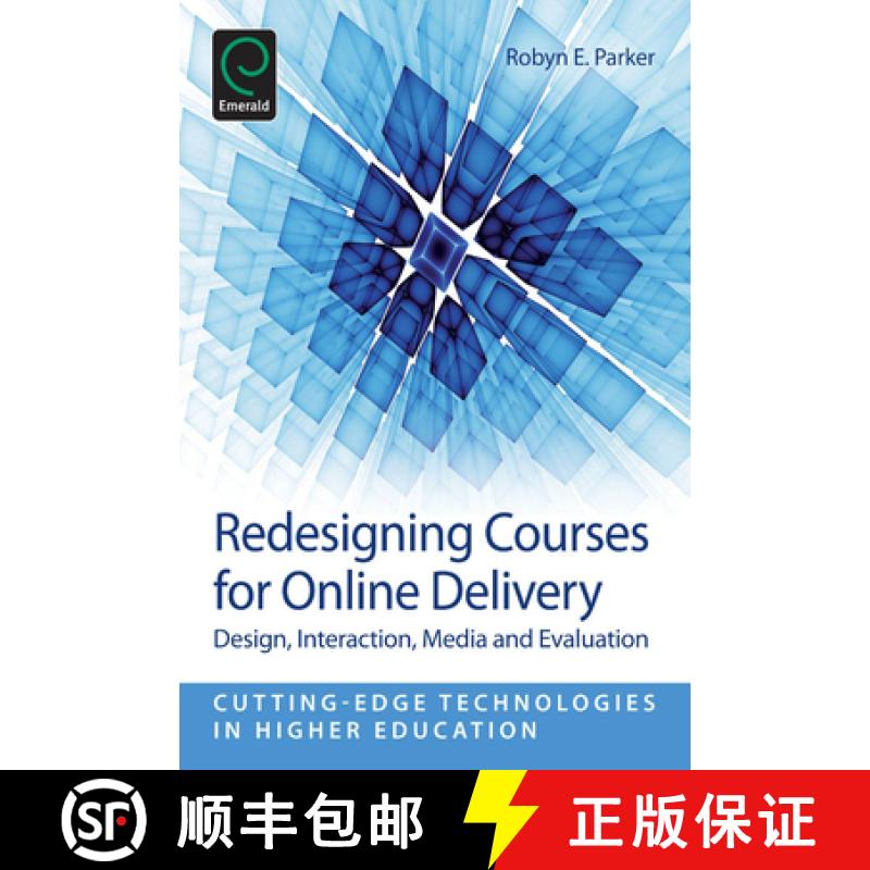 【3-4周达】Redesigning Courses for Online Delivery: Design, Interaction, Media, & Evaluation [9781781906903]