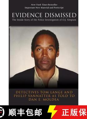 【3-4周达】Evidence Dismissed: The Inside Story of the Police Investigation of O.J. Simpson [9780692762103]