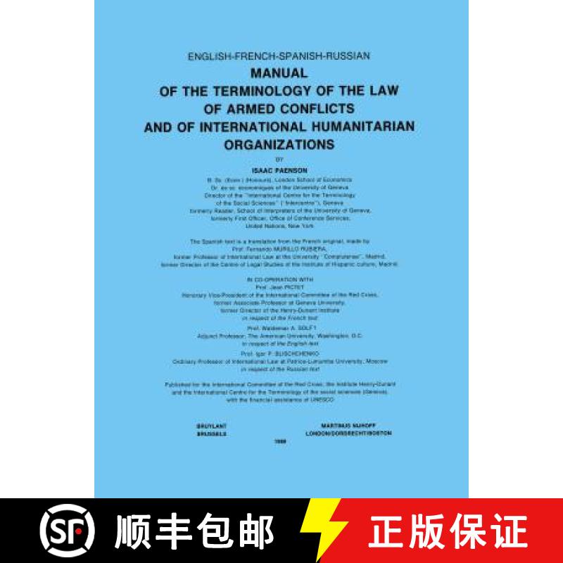 【3-4周达】Manual of the Terminology of the Law of Armed Conflicts and of International Humanitarian ... [9789024734665]