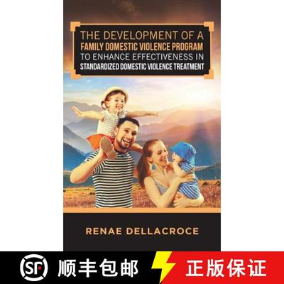 【3-4周达】The Development of a Family Domestic Violence Program to Enhance Effectiveness in Standard... [9781640826571]