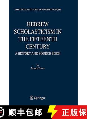 【3-4周达】Hebrew Scholasticism in the Fifteenth Century : A History and Source Book [9781402037153]