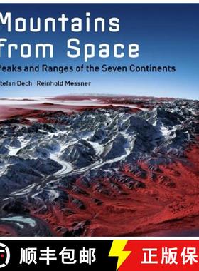 Mountains from Space: Peaks and Ranges of the Seven Continents [9780810959613]