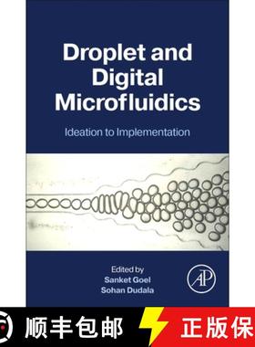 【3-4周达】Droplet and Digital Microfluidics: Ideation to Implementation [9780443154164]