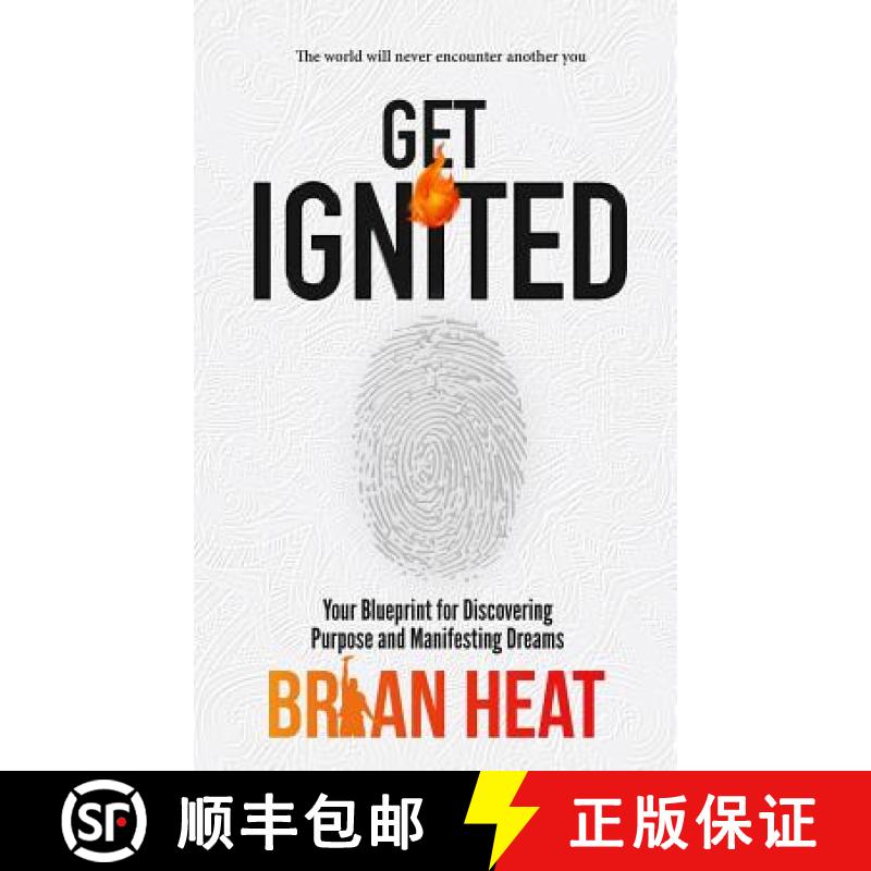 【3-4周达】Get Ignited: Your Blueprint for Discovering Purpose and Manifesting Dreams [9780692183328]