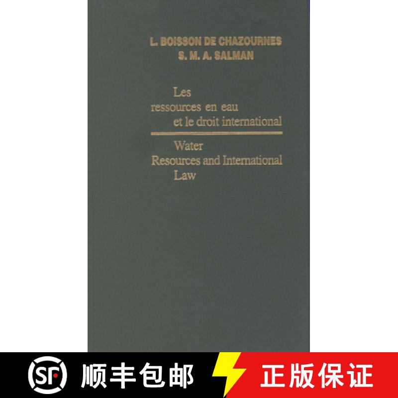 【3-4周达】Water Resources and International Law / Les Ressources En Eau Et Le Droit International [9789004137028]