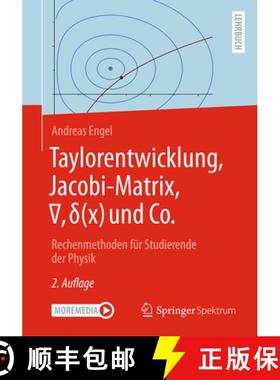 【3-4周达】Taylorentwicklung, Jacobi-Matrix, ∇, δ(x) Und Co.: Rechenmethoden Für Studiere... [9783662708538]