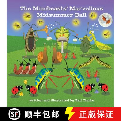 【3-4周达】The Minibeasts' Marvellous Midsummer Ball [9781912406531]