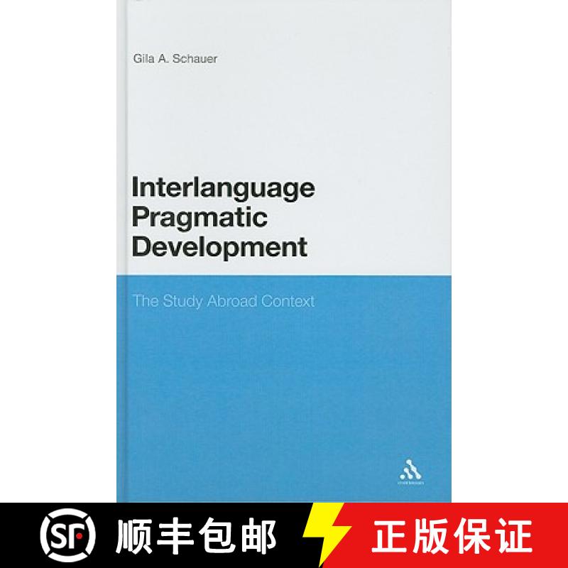 【3-4周达】Interlanguage Pragmatic Development: The Study Abroad Context [9781847065209]