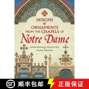 预订 Designs and Ornaments from the Chapels of Notre Dame [9780486840505]