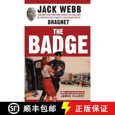 【3-4周达】The Badge: True and Terrifying Crime Stories That Could Not be Presented on TV, from the C... [9781560256885]