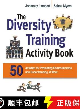 【3-4周达】The Diversity Training Activity Book: 50 Activities for Promoting Communication and Unders... [9780814415368]
